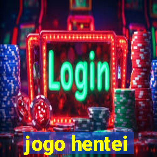 jogo hentei